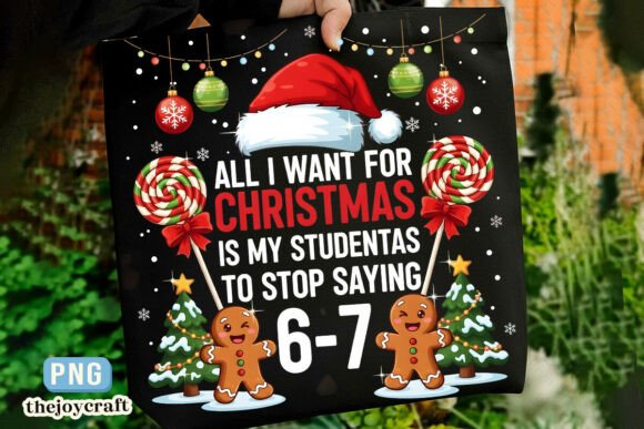Funny Teacher Christmas PNG, All I Want: A Review for Illustrations and Blog Graphics